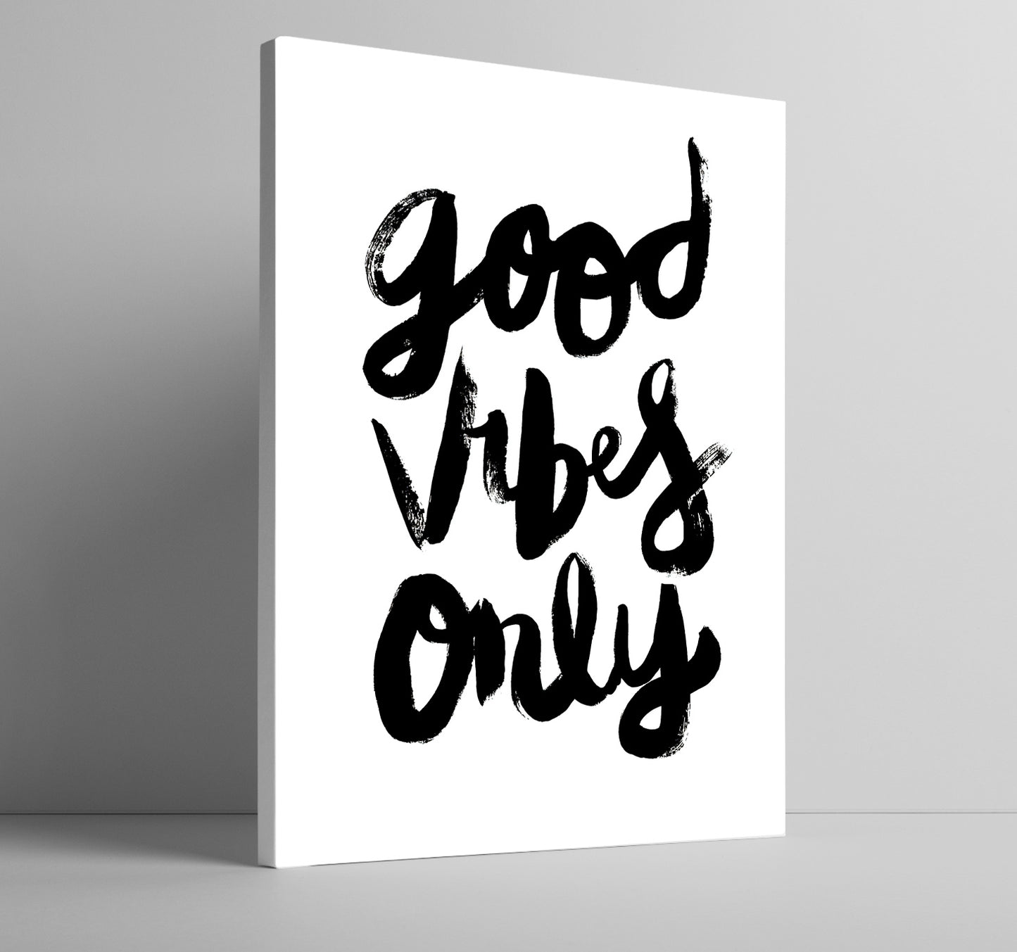 Good vibes only